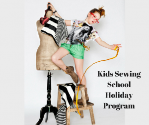 School Holiday Program Kids Sewing Club